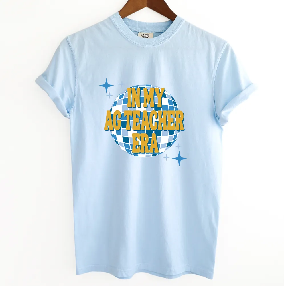 Disco In My Ag Teacher Era ComfortWash/ComfortColor T-Shirt (S-4XL) - Multiple Colors!