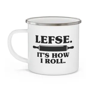 Lefse It's How I Roll Enamel Camping Mug
